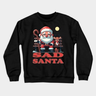 Sad Santa Crewneck Sweatshirt